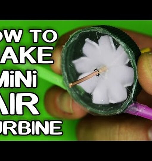 Как смастерить турбину: мастер-класс